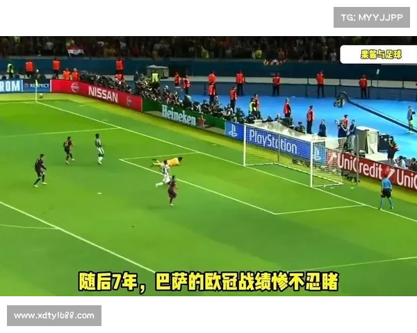 巴萨联赛历史五大精彩时刻回顾 球迷心中的经典瞬间 巴萨联赛历史五大精彩时刻回顾 球迷心中的经典瞬间